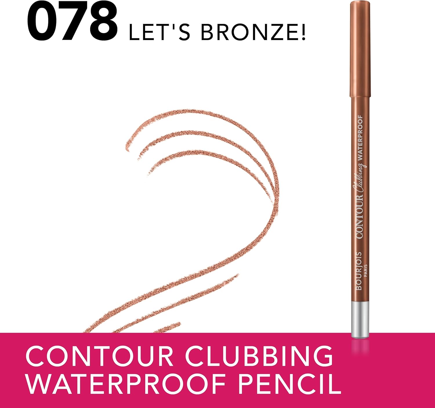 BOURJOIS CONTOUR CLUBBING WATERPROOF EYELINER, 78 LET'S BRONZE